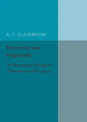 Glazebrook |  Electricity and Magnetism | Buch |  Sack Fachmedien