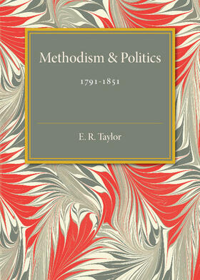 Taylor |  Methodism and Politics | Buch |  Sack Fachmedien