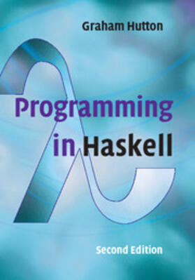 Hutton |  Programming in Haskell | Buch |  Sack Fachmedien