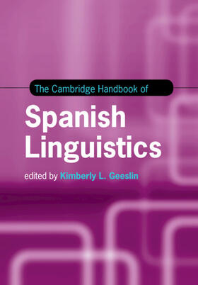 Geeslin |  The Cambridge Handbook of Spanish Linguistics | Buch |  Sack Fachmedien