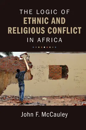 McCauley |  The Logic of Ethnic and Religious Conflict in             Africa | Buch |  Sack Fachmedien