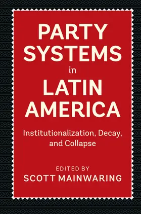 Mainwaring |  Party Systems in Latin America | Buch |  Sack Fachmedien