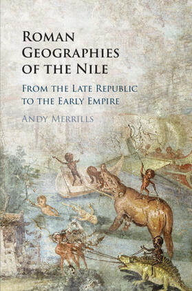 Merrills |  Roman Geographies of the Nile | Buch |  Sack Fachmedien