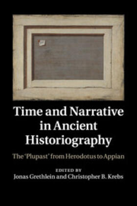 Grethlein / Krebs |  Time and Narrative in Ancient Historiography | Buch |  Sack Fachmedien