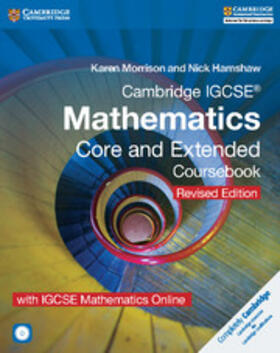 Morrison / Hamshaw |  Cambridge IGCSE (R) Mathematics Core and Extended Coursebook with CD-ROM and IGCSE Mathematics Online Revised Edition | Buch |  Sack Fachmedien
