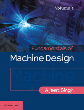 Singh |  Fundamentals of Machine Design: Volume 1 | Buch |  Sack Fachmedien