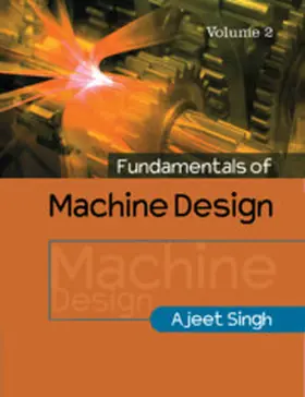 Singh |  Fundamentals of Machine Design | Buch |  Sack Fachmedien