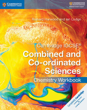 Lodge / Harwood |  Cambridge IGCSE® Combined and Co-ordinated Sciences Chemistry Workbook | Buch |  Sack Fachmedien