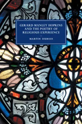 Dubois |  Gerard Manley Hopkins and the Poetry of Religious Experience | Buch |  Sack Fachmedien