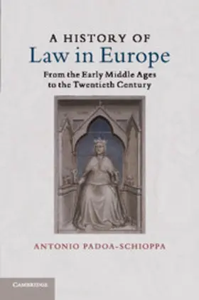 Padoa-Schioppa | A History of Law in Europe | Buch | 978-1-316-63230-7 | sack.de