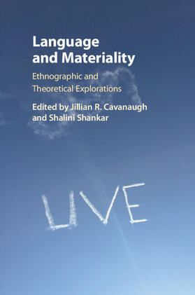 Cavanaugh / Shankar |  Language and Materiality | Buch |  Sack Fachmedien