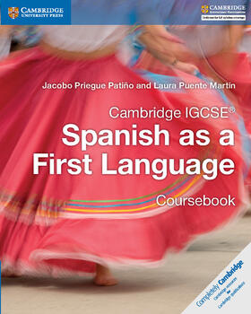 Priegue Patino / Priegue Pati&#241;o / Puente Martin |  Cambridge IGCSE® Spanish as a First Language Coursebook | Buch |  Sack Fachmedien