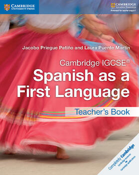 Priegue Patiño / Puente Martín |  Cambridge Igcse(r) Spanish as a First Language Teacher's Book | Buch |  Sack Fachmedien