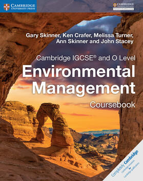 Skinner / Crafer / Stacey |  Cambridge IGCSE® and O Level Environmental Management Coursebook | Buch |  Sack Fachmedien