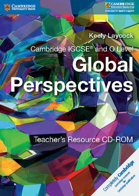 Laycock |  Cambridge Igcse(r) and O Level Global Perspectives Teacher's Resource CD-ROM | Sonstiges |  Sack Fachmedien