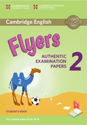  Cambridge English Young Learners 2 for Revised Exam from 2018 Flyers Student's Book | Buch |  Sack Fachmedien