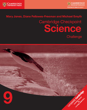 Jones / Fellowes-Freeman / Smyth |  Cambridge Checkpoint Science Challenge Workbook 9 | Buch |  Sack Fachmedien