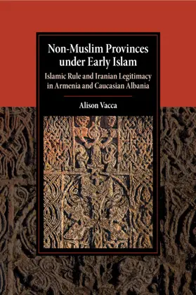 Vacca |  Non-Muslim Provinces under Early Islam | Buch |  Sack Fachmedien