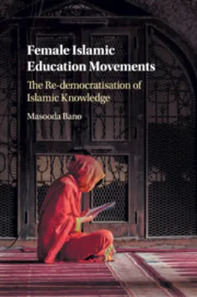 Bano |  Female Islamic Education Movements | Buch |  Sack Fachmedien