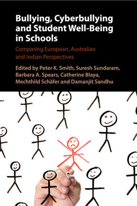 Smith / Sundaram / Spears |  Bullying, Cyberbullying and Student Well-Being in Schools | Buch |  Sack Fachmedien