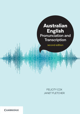 Cox / Fletcher |  Australian English Pronunciation and Transcription | Buch |  Sack Fachmedien