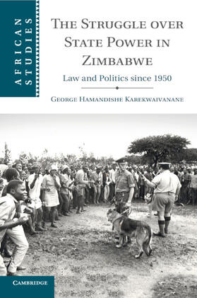 Karekwaivanane |  The Struggle over State Power in Zimbabwe | Buch |  Sack Fachmedien