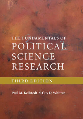 Kellstedt / Whitten |  The Fundamentals of Political Science Research | Buch |  Sack Fachmedien