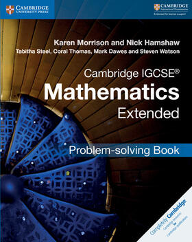Thomas / Morrison / Hamshaw |  Cambridge IGCSE® Mathematics Extended Problem-solving Book | Buch |  Sack Fachmedien