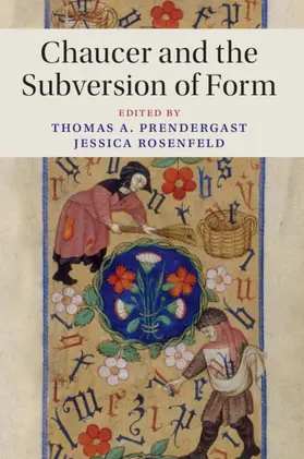 Prendergast / Rosenfeld |  Chaucer and the Subversion of Form | Buch |  Sack Fachmedien