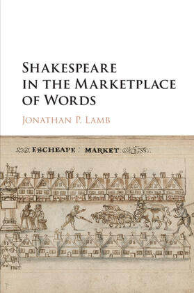 Lamb |  Shakespeare in the Marketplace of Words | Buch |  Sack Fachmedien