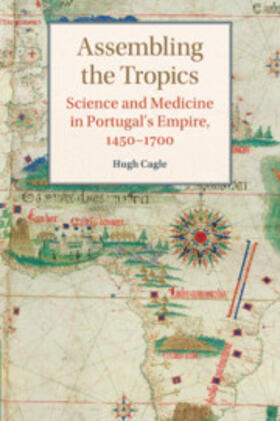 Cagle |  Assembling the Tropics | Buch |  Sack Fachmedien