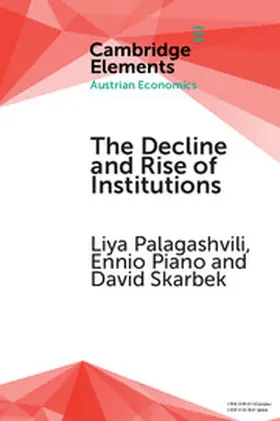 Palagashvili / Piano / Skarbek |  The Decline and Rise of Institutions | Buch |  Sack Fachmedien