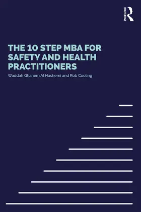 S Ghanem Al Hashmi / Cooling |  The 10 Step MBA for Safety and Health Practitioners | eBook | Sack Fachmedien