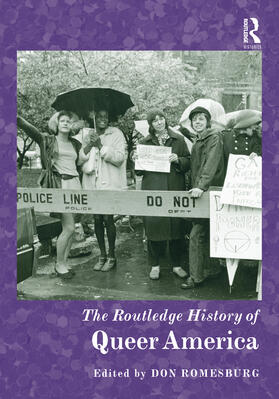 Romesburg | The Routledge History of Queer America | E-Book | sack.de