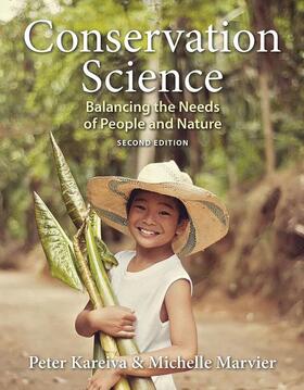 Marvier / Kareiva |  Conservation Science: Balancing the Needs of People and Nature | Buch |  Sack Fachmedien