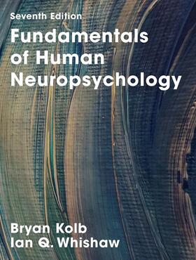 Kolb / Whishaw |  Kolb, B: Fundamentals of Human Neuropsychology | Buch |  Sack Fachmedien