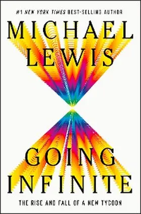 Lewis |  Going Infinite: The Rise and Fall of a New Tycoon | eBook | Sack Fachmedien