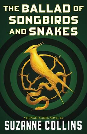 Collins |  The Ballad of Songbirds and Snakes (a Hunger Games Novel) | Buch |  Sack Fachmedien