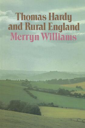 Williams |  Thomas Hardy and Rural England | Buch |  Sack Fachmedien