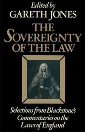 Blackstone / Jones |  The Sovereignty of the Law | eBook | Sack Fachmedien