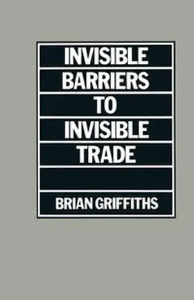 Griffiths |  Invisible Barriers to Invisible Trade | eBook | Sack Fachmedien