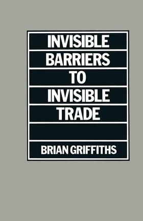 Griffiths |  Invisible Barriers to Invisible Trade | Buch |  Sack Fachmedien
