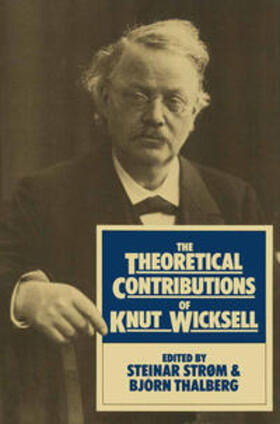 Strom / Thalberg |  The Theoretical Contributions of Knut Wicksell | eBook | Sack Fachmedien