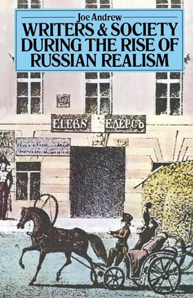 Andrew |  Writers and Society During the Rise of Russian Realism | Buch |  Sack Fachmedien