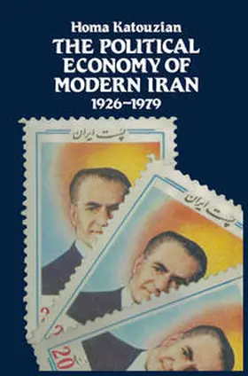 Katouzian |  The Political Economy of Modern Iran | eBook | Sack Fachmedien