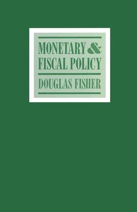 Fisher |  Monetary and Fiscal Policy | Buch |  Sack Fachmedien