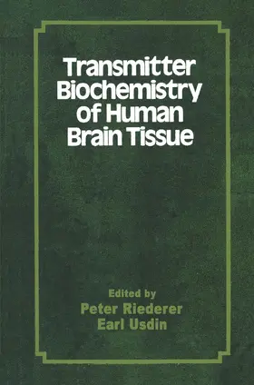 Usdin / Riederer |  Transmitter Biochemistry of Human Brain Tissue | Buch |  Sack Fachmedien