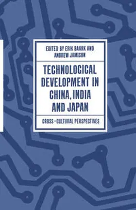 Baark / Jamison |  Technological Development in China, India and Japan | eBook | Sack Fachmedien