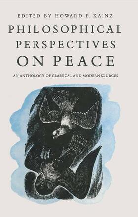 Kainz |  Philosophical Perspectives on Peace | Buch |  Sack Fachmedien