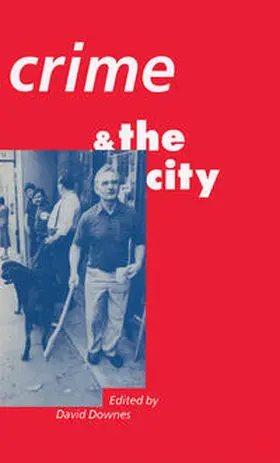 Downes |  Crime and the City | eBook | Sack Fachmedien